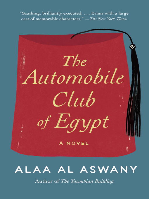 Title details for The Automobile Club of Egypt by Alaa Al Aswany - Wait list